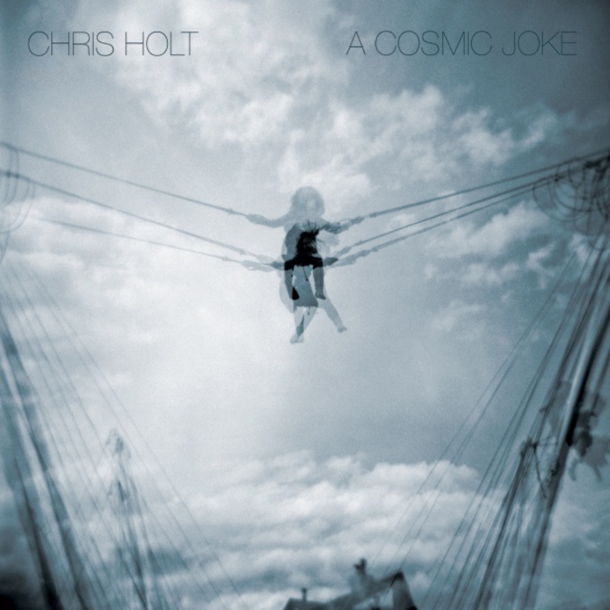 Album Cover: Chris Holt - A Cosmic Joke