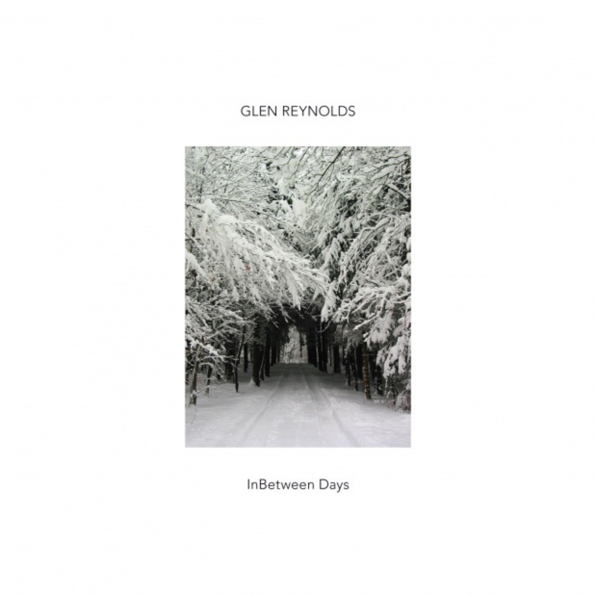 Album Cover: Glen Reynolds - In Between Days