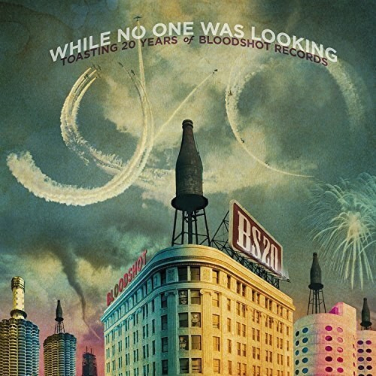 Album Cover: Bloodshot Records - While No One Was Looking