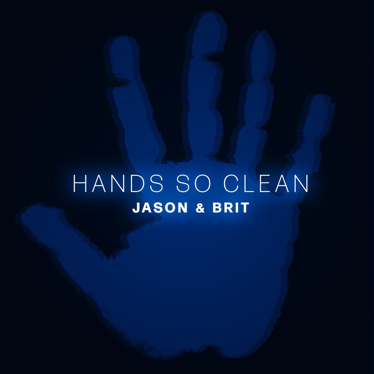 Album Cover: Jason & Brit - Hands So Clean