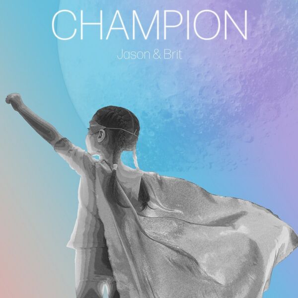 Album Cover: Jason and Brit - Champion