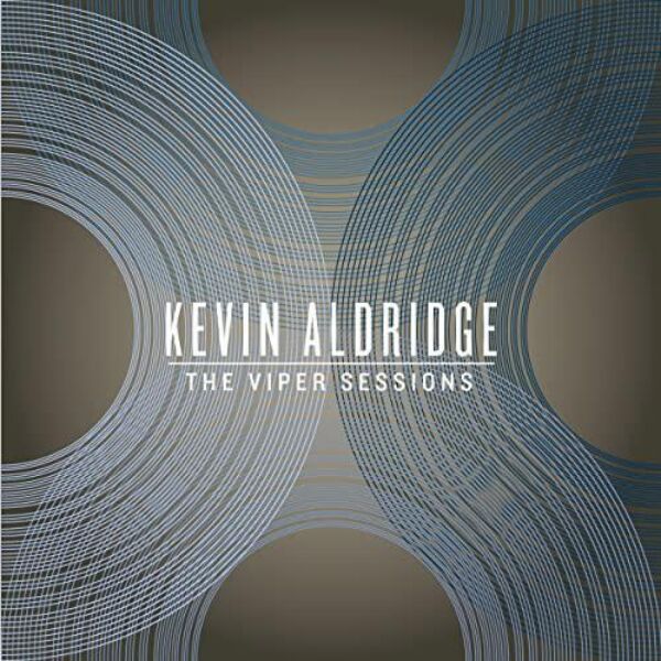 Album Cover: Kevin Aldridge - The Viper Sessions